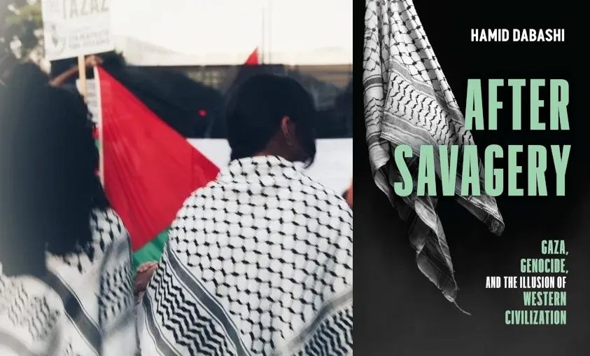 Gaza Beyond Metaphor: On Hamid Dabashi’s Civilizational Ethics